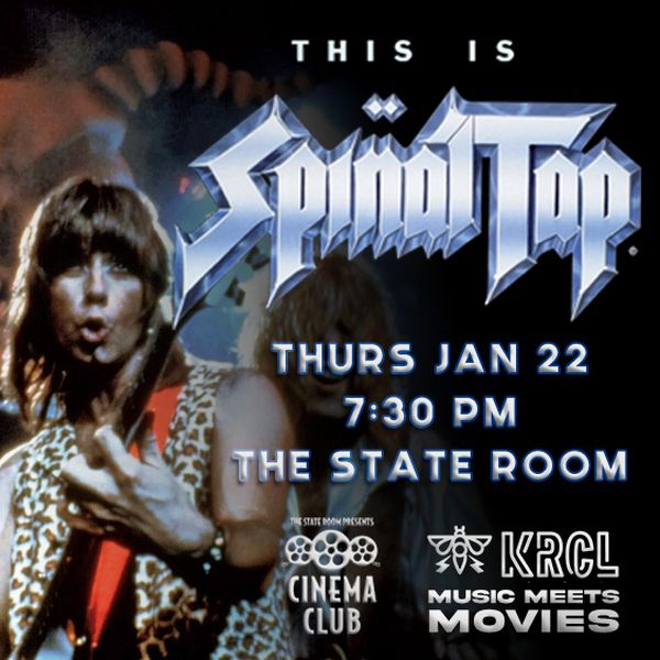 Music Meets Movies + TSRP Cinema Club: This Is Spinal Tap Free Screening